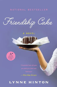 Title: Friendship Cake (Hope Springs Series #1), Author: Lynne Hinton