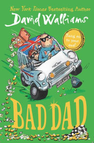 Download e-books amazon Bad Dad 9780062561091 by David Walliams, Tony Ross PDB