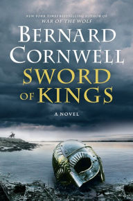 Free downloads spanish books Sword of Kings: A Novel by Bernard Cornwell 9780062563217
