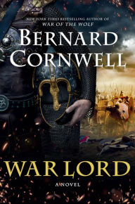 War Lord (Last Kingdom Series #13) (Saxon Tales)