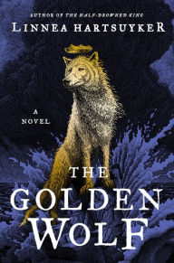 Free downloadable book texts The Golden Wolf: A Novel