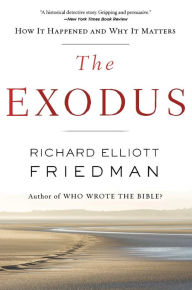 Title: The Exodus, Author: Richard Elliott Friedman