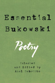 Title: Essential Bukowski: Poetry, Author: Charles Bukowski