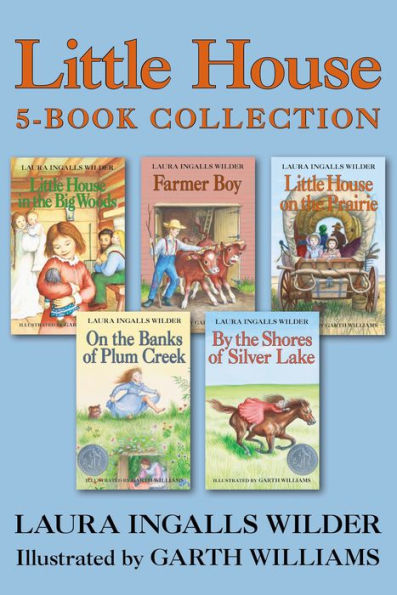 Little House 5-Book Collection: Little House in the Big Woods, Farmer Boy, Little House on the Prairie, On the Banks of Plum Creek, By the Shores of Silver Lake
