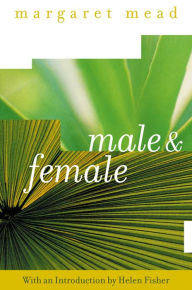 Title: Male and Female: A Study of the Sexes in a Changing World, Author: Margaret Mead