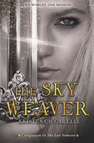 Pdf ebooks downloads The Sky Weaver by Kristen Ciccarelli in English