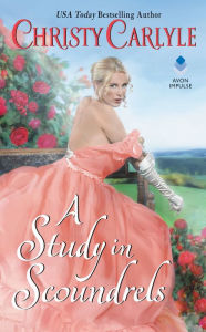 Title: A Study in Scoundrels, Author: Christy Carlyle
