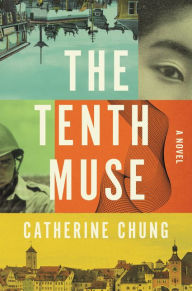 Title: The Tenth Muse, Author: Catherine Chung