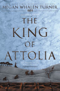 Title: The King of Attolia (The Queen's Thief Series #3), Author: Megan Whalen Turner