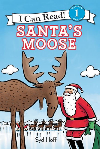 Santa's Moose (I Can Read Book 1 Series)