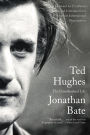 Ted Hughes: The Unauthorised Life