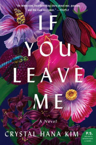 Title: If You Leave Me, Author: Crystal Hana Kim