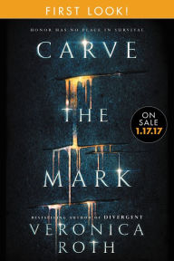 Title: Carve the Mark: Free Chapter First Look, Author: Veronica Roth