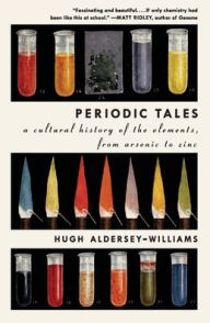 Title: Periodic Tales, Author: Hugh Aldersey-Williams