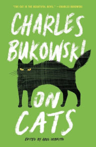 Title: On Cats, Author: Charles Bukowski