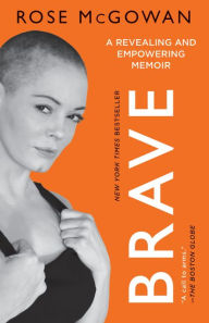 Title: Brave, Author: Rose McGowan