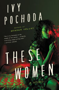 Title: These Women, Author: Ivy Pochoda