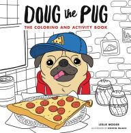 Title: Doug the Pug: The Coloring and Activity Book, Author: Leslie Mosier