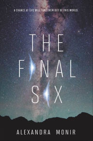 Title: The Final Six, Author: Alexandra Monir