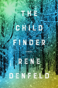 Title: The Child Finder, Author: Rene Denfeld