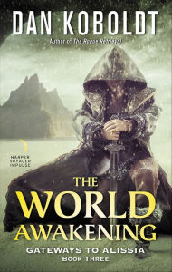 Title: The World Awakening, Author: Dan Koboldt