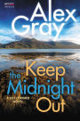 Keep The Midnight Out: A DCI Lorimer Novel