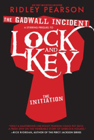 Title: Lock and Key: The Gadwall Incident, Author: Ridley Pearson