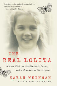 Download books free iphone The Real Lolita: The Kidnapping of Sally Horner and the Novel That Scandalized the World in English by Sarah Weinman 9780062661937 RTF DJVU MOBI