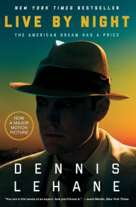 Title: Live by Night, Author: Dennis Lehane