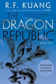 Title: The Dragon Republic (Poppy War Series #2), Author: R. F. Kuang