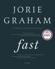 Title: Fast, Author: Jorie Graham