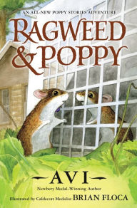 Title: Ragweed and Poppy (Poppy Stories #2), Author: Avi