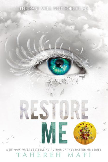 Shatter Me by Tahereh Mafi