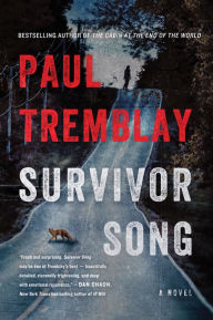 Title: Survivor Song, Author: Paul Tremblay