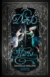 Title: Dark Stars, Author: Danielle Rollins