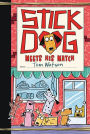 Stick Dog Meets His Match (Stick Dog Series #10)