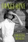 Tangerine: A Novel