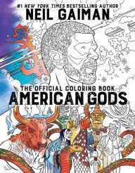 Title: American Gods: The Official Coloring Book: A Coloring Book, Author: Neil Gaiman