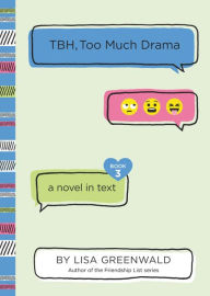 Free it ebooks to download TBH #3: TBH, Too Much Drama 9780062689979 PDF MOBI PDB in English