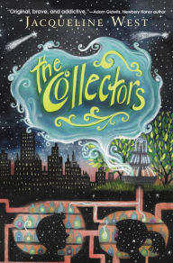 Title: The Collectors (Collectors Series #1), Author: Jacqueline West