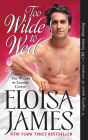 Too Wilde to Wed (Wildes of Lindow Castle Series #2)