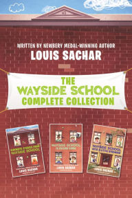 Title: Wayside School 3-Book Collection: Sideways Stories from Wayside School, Wayside School Is Falling Down, Wayside School Gets a Little Stranger, Author: Louis Sachar