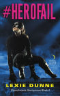 #Herofail: Superheroes Anonymous Book 4