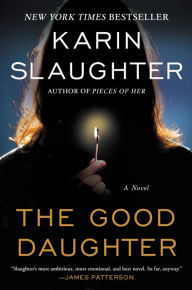 Title: The Good Daughter, Author: Karin Slaughter
