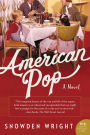 American Pop: A Novel