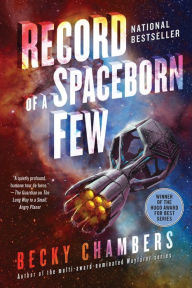 Title: Record of a Spaceborn Few, Author: Becky Chambers
