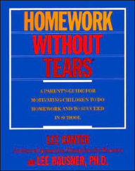 Title: Homework Without Tears, Author: Lee Canter