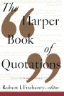 The Harper Book of Quotations Revised Edition