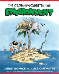 Title: Cartoon Guide to the Environment, Author: Larry Gonick