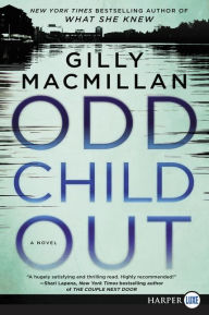 Title: Odd Child Out: A Novel, Author: Gilly Macmillan